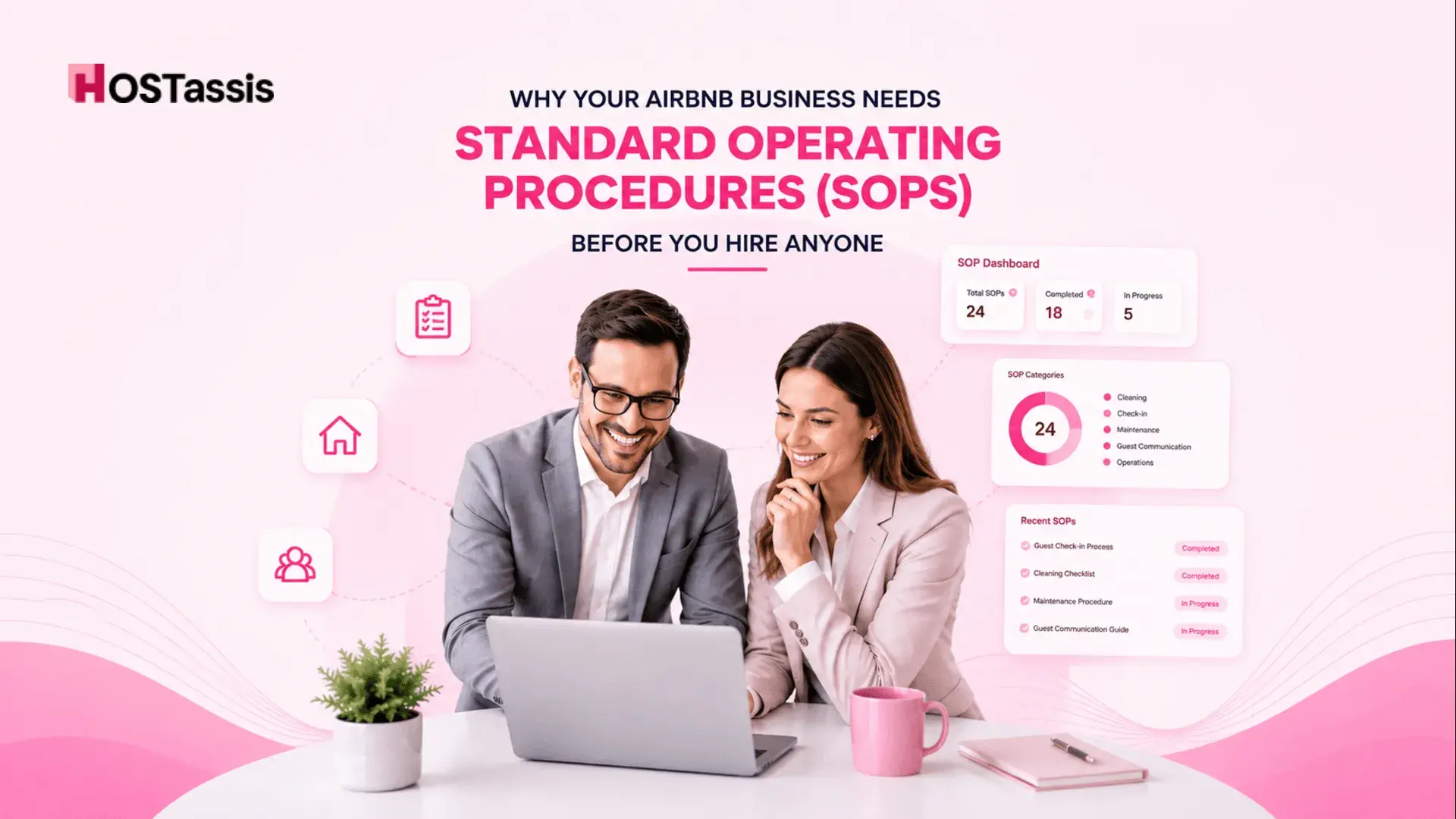 Why Your Airbnb Business Needs SOPs Before You Hire Anyone
